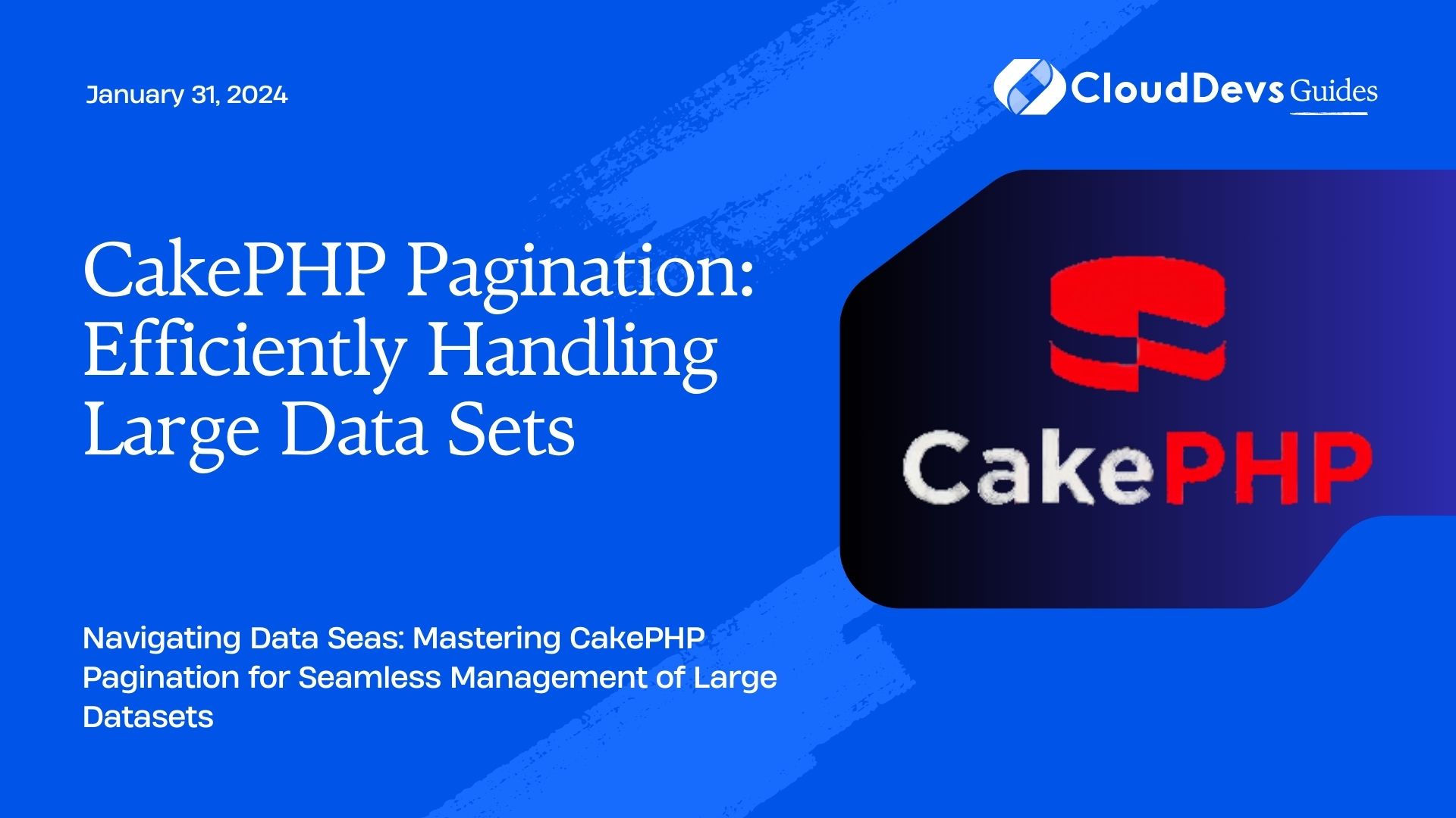 CakePHP Pagination: Efficiently Handling Large Data Sets