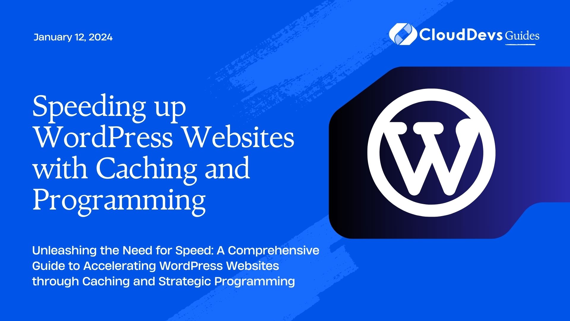 Speeding up WordPress Websites with Caching and Programming