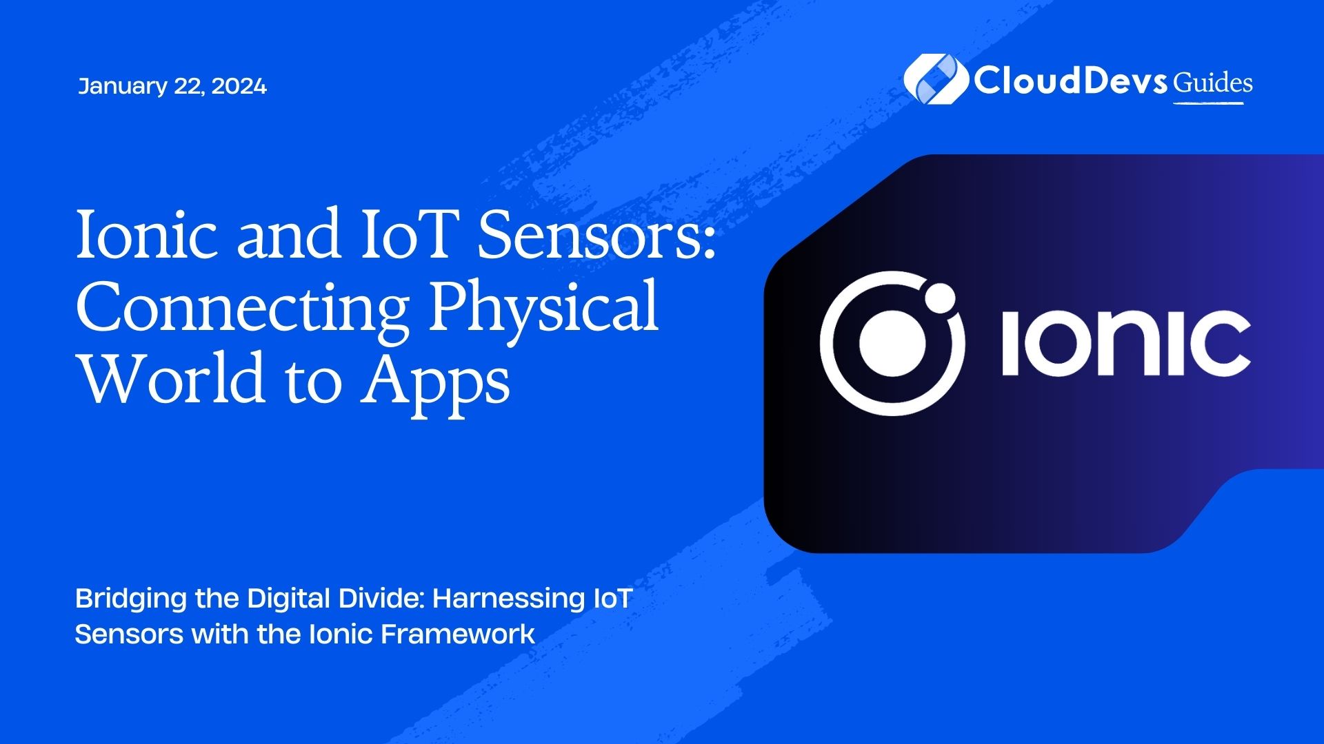 Ionic and IoT Sensors: Connecting Physical World to Apps