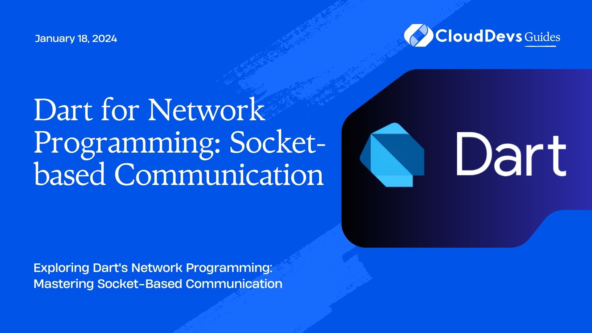 Dart for Network Programming: Socket-based Communication