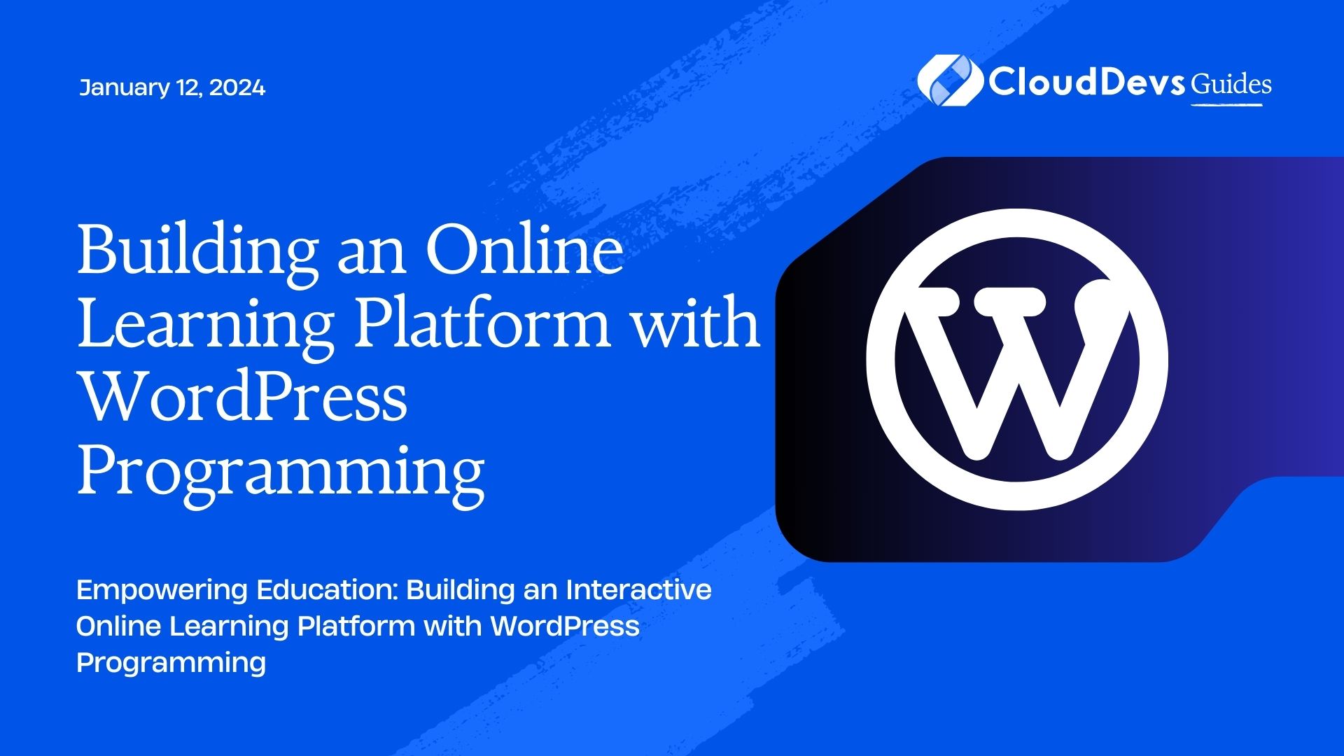 Building an Online Learning Platform with WordPress Programming