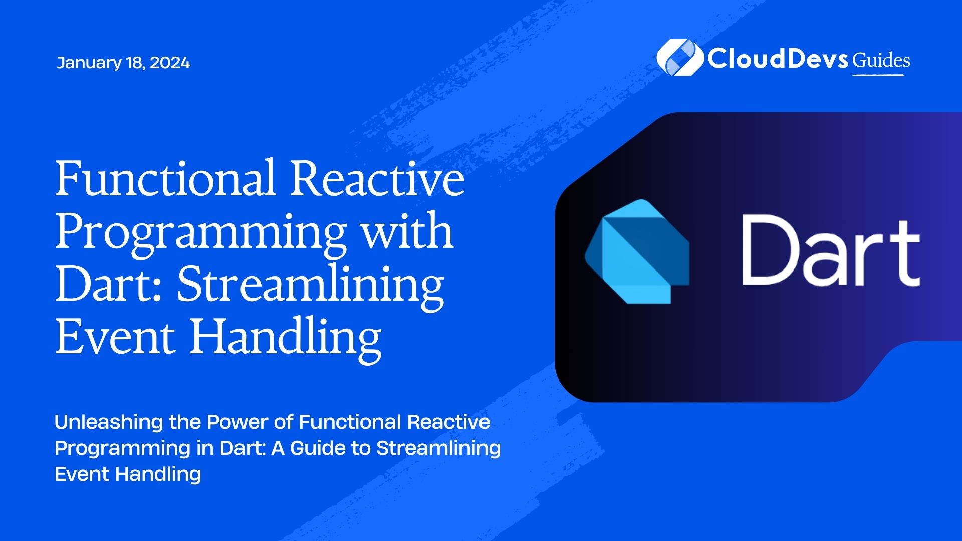Functional Reactive Programming with Dart: Streamlining Event Handling