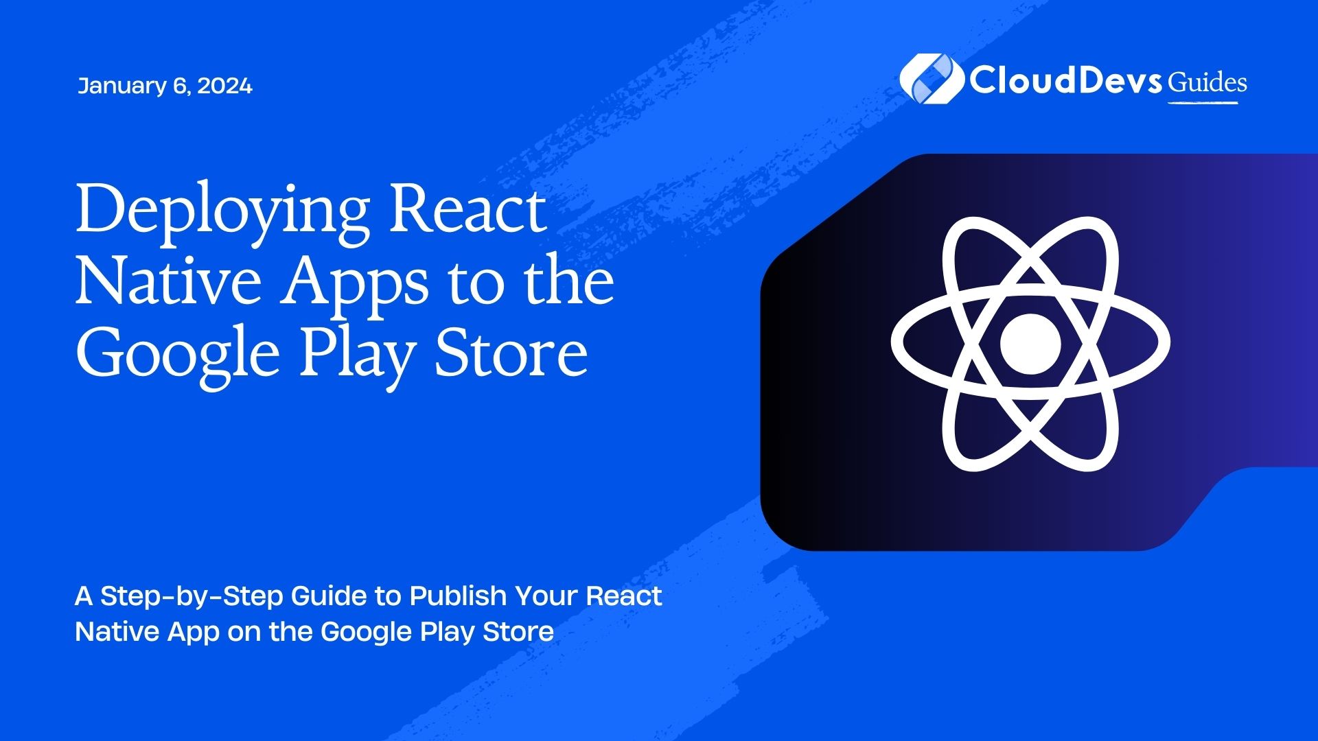 Deploying React Native Apps to the Google Play Store