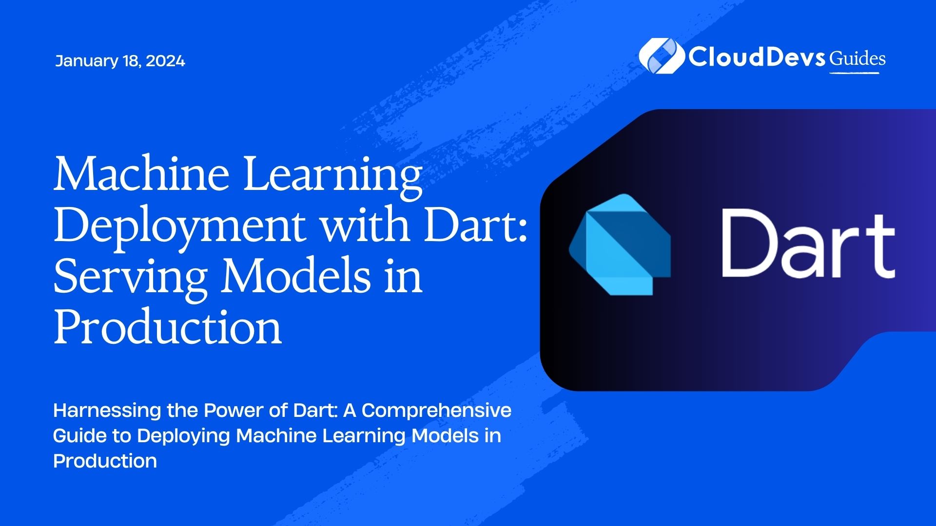 Machine Learning Deployment with Dart: Serving Models in Production