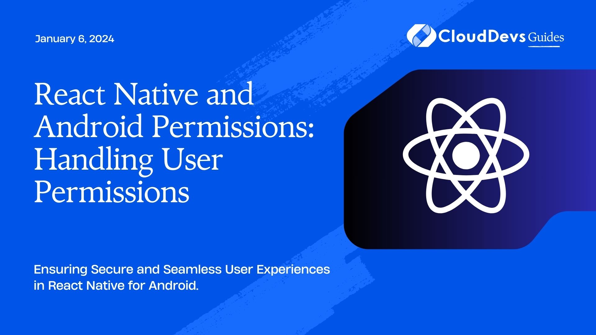 React Native and Android Permissions: Handling User Permissions