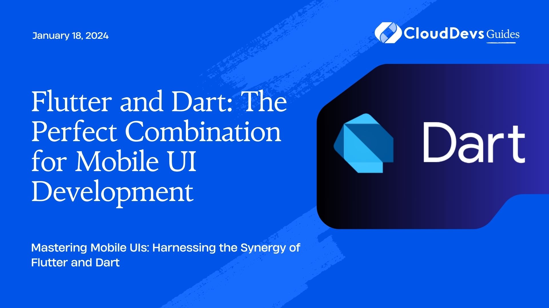 Flutter and Dart: The Perfect Combination for Mobile UI Development