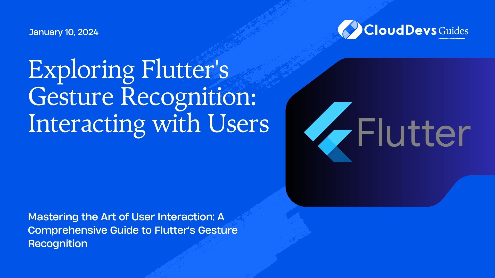 Exploring Flutter's Gesture Recognition: Interacting with Users