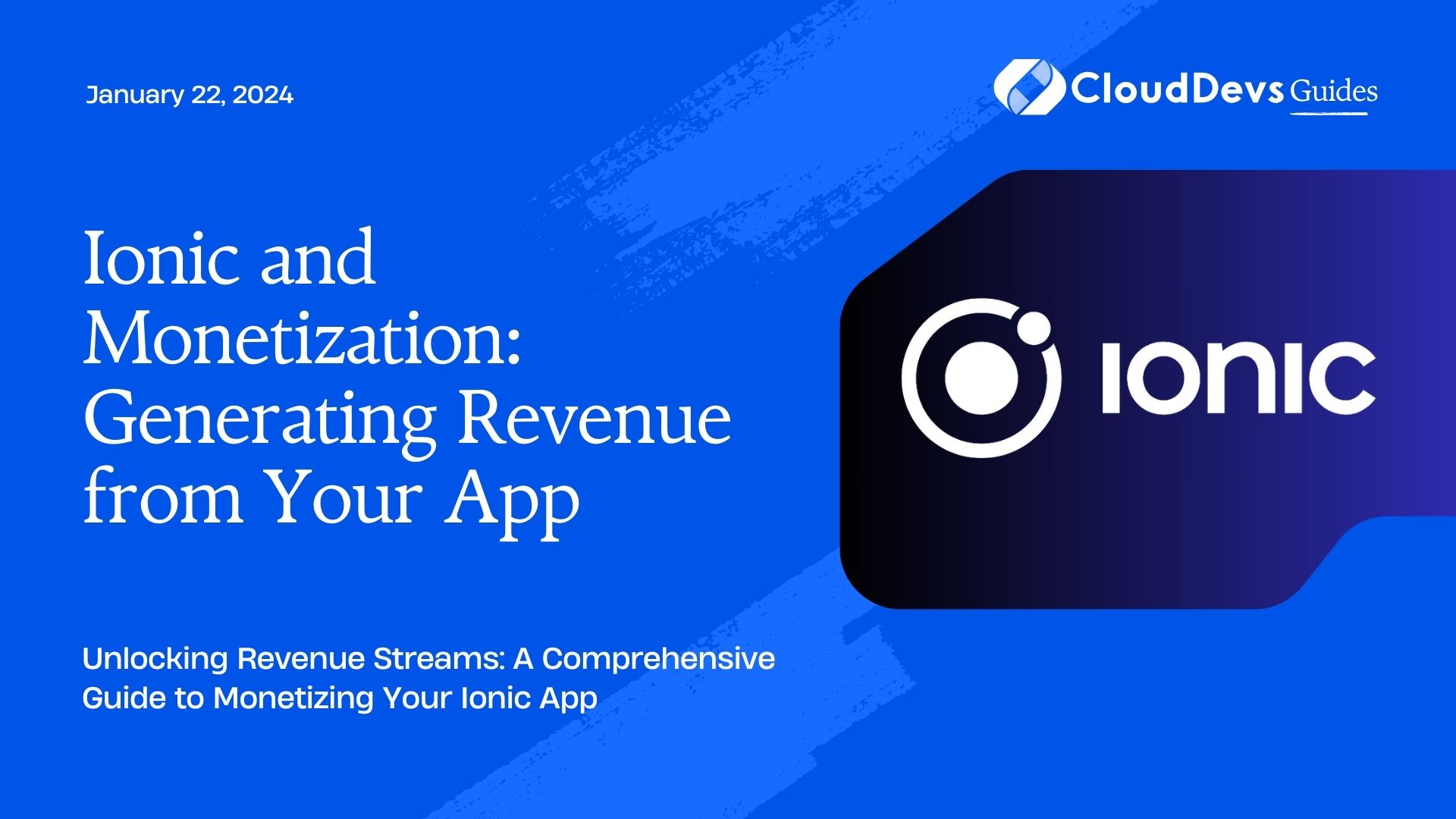 Ionic and Monetization: Generating Revenue from Your App
