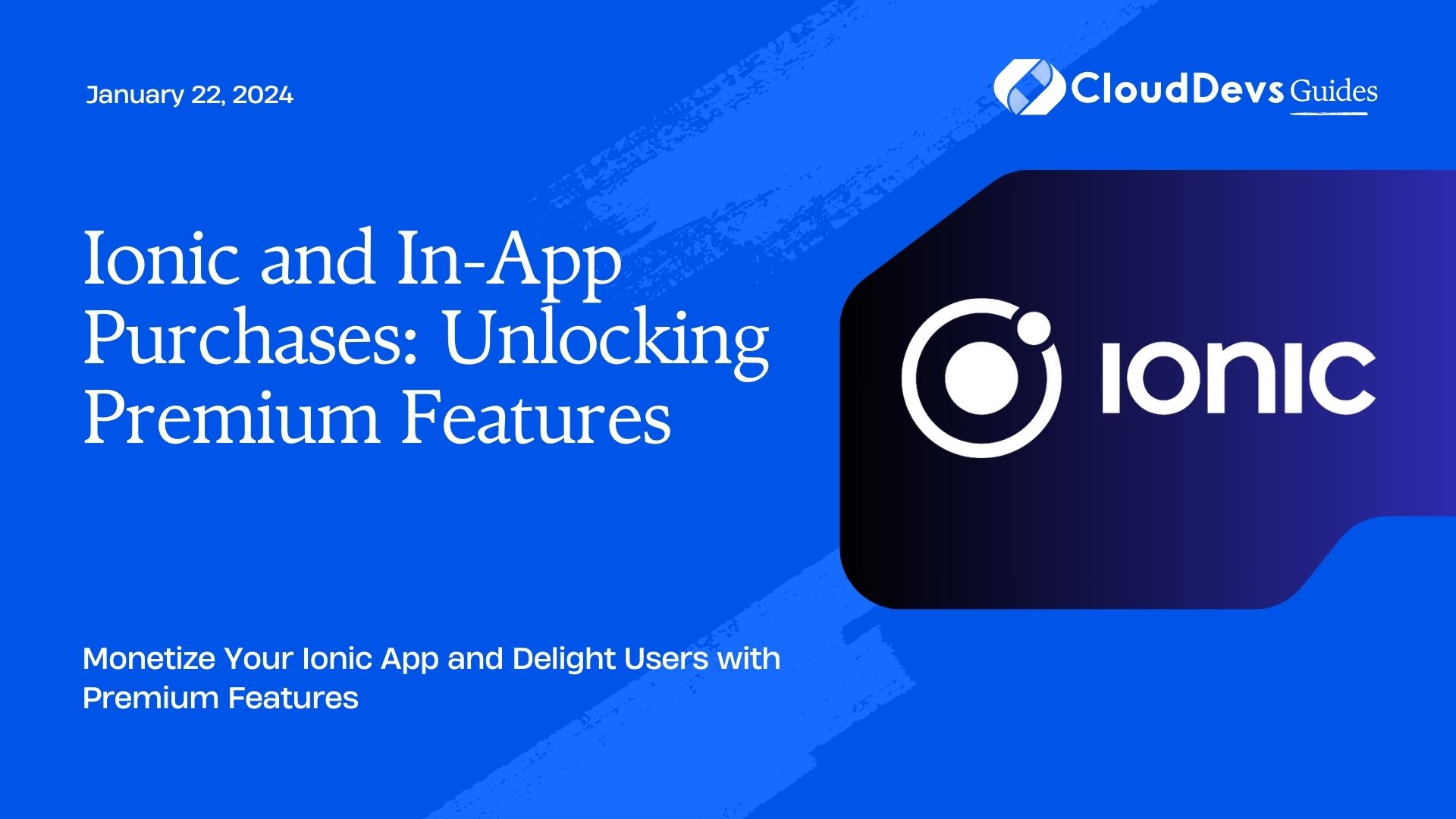 Ionic and In-App Purchases: Unlocking Premium Features