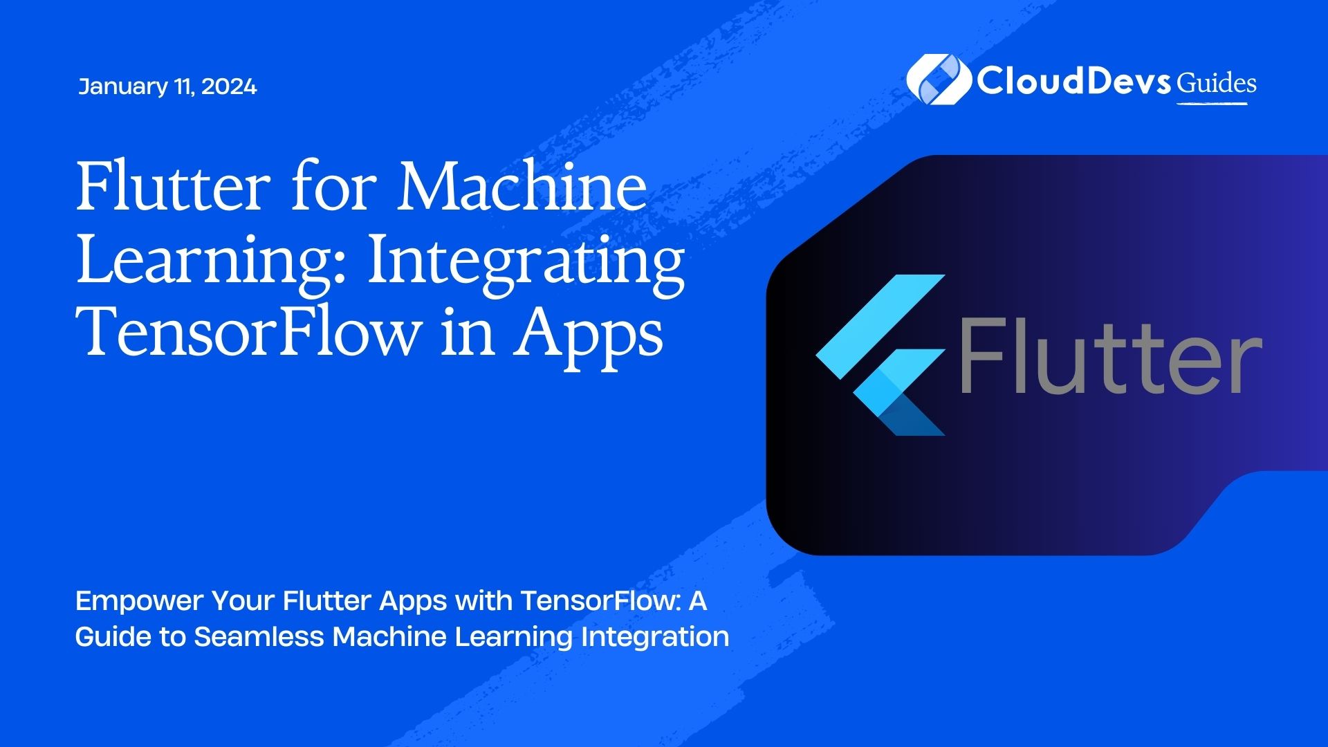 Flutter for Machine Learning: Integrating TensorFlow in Apps