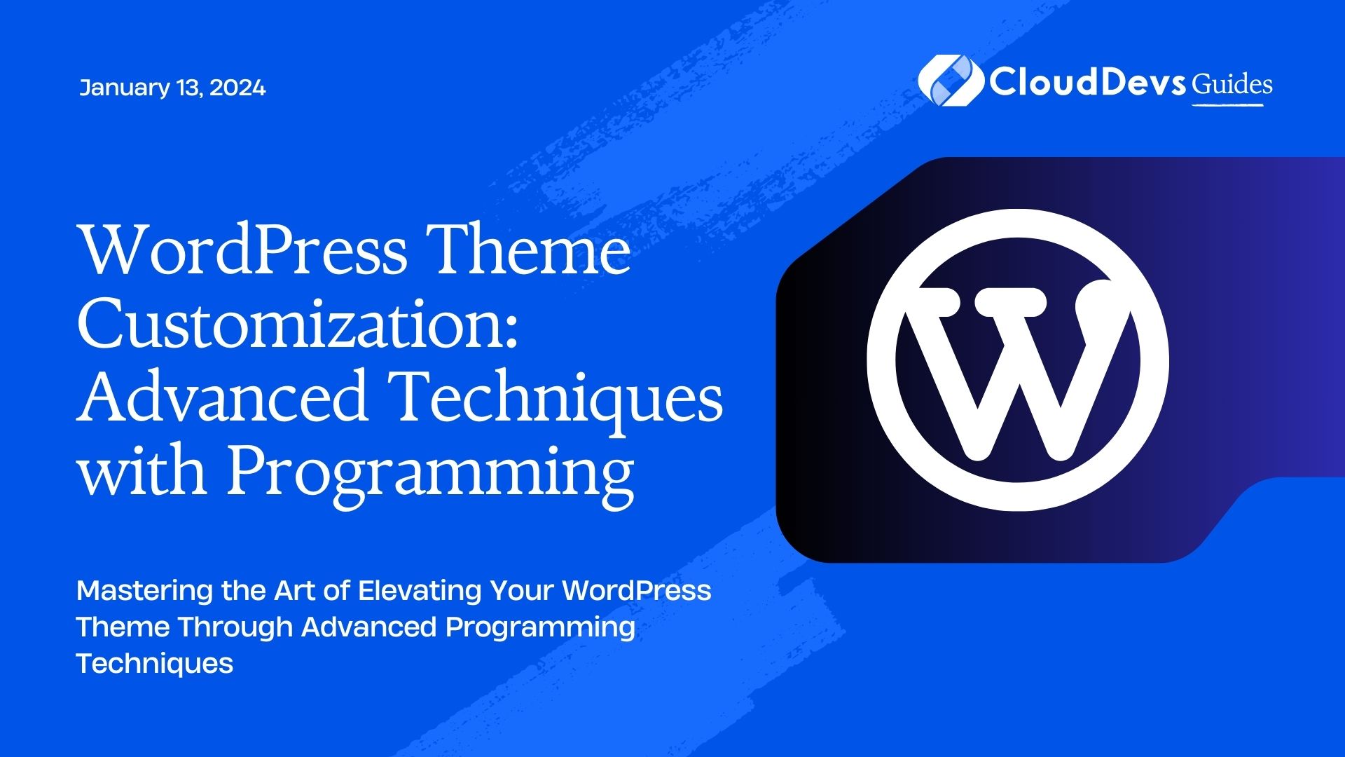 WordPress Theme Customization: Advanced Techniques with Programming
