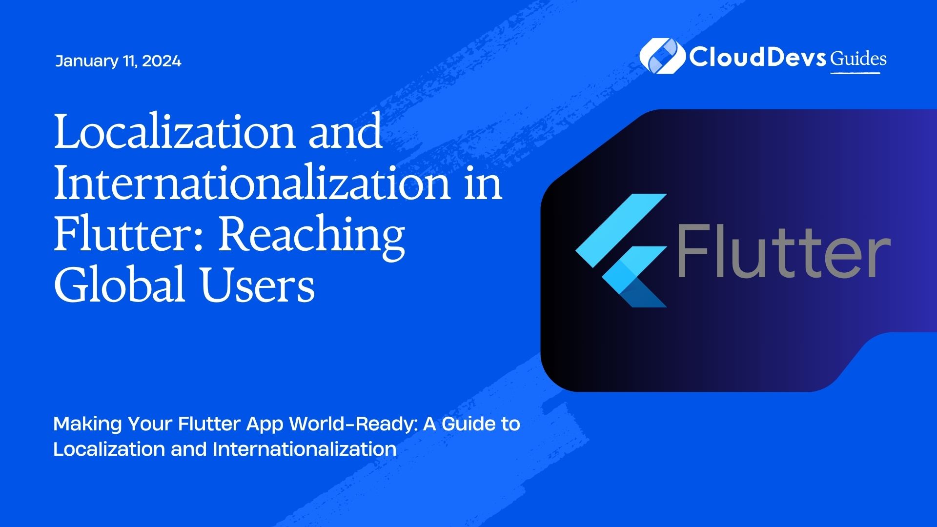 Localization and Internationalization in Flutter: Reaching Global Users