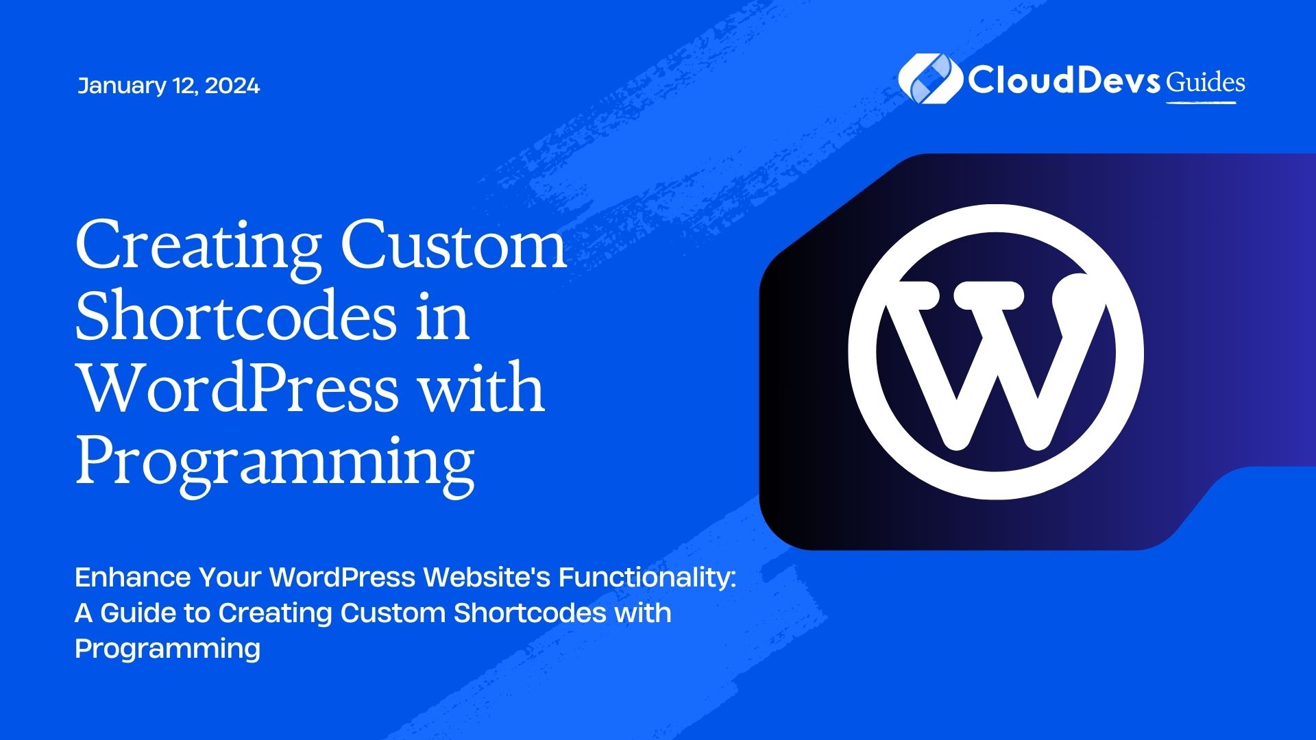 Creating Custom Shortcodes in WordPress with Programming