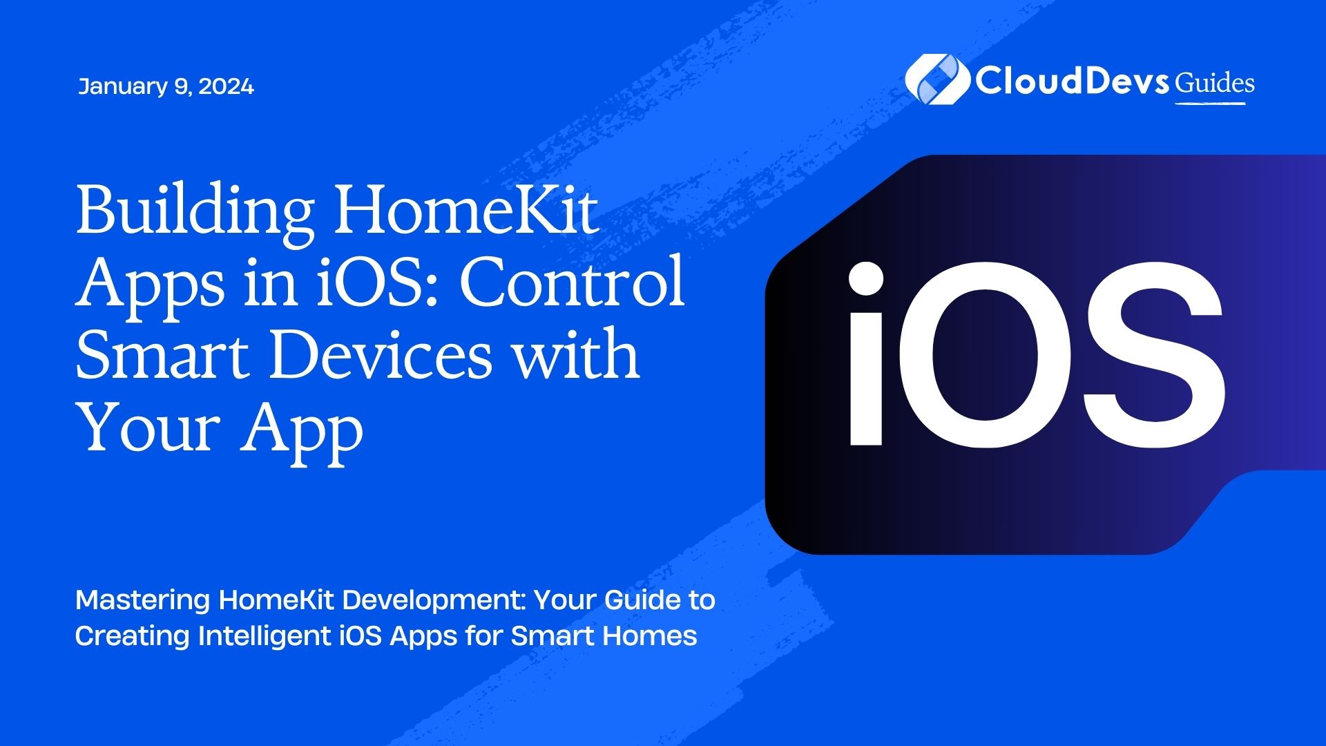 Building HomeKit Apps in iOS: Control Smart Devices with Your App