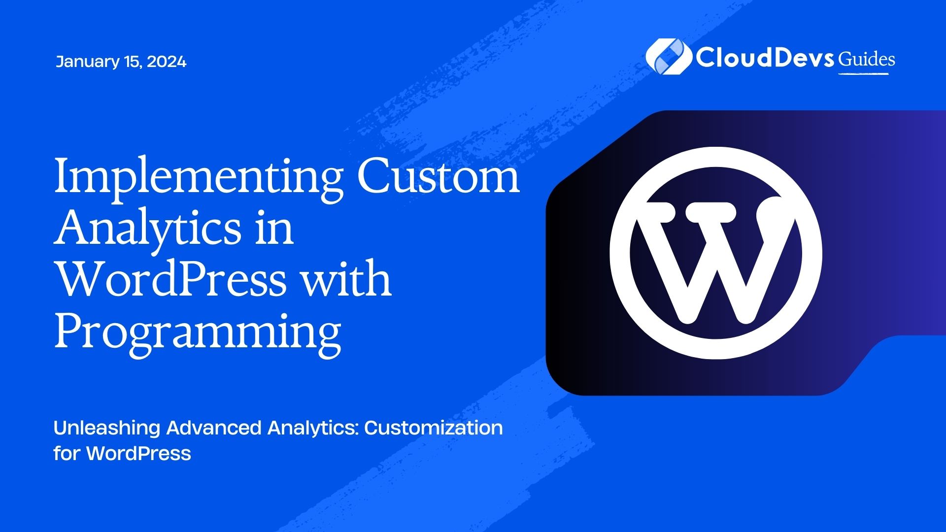 Implementing Custom Analytics in WordPress with Programming