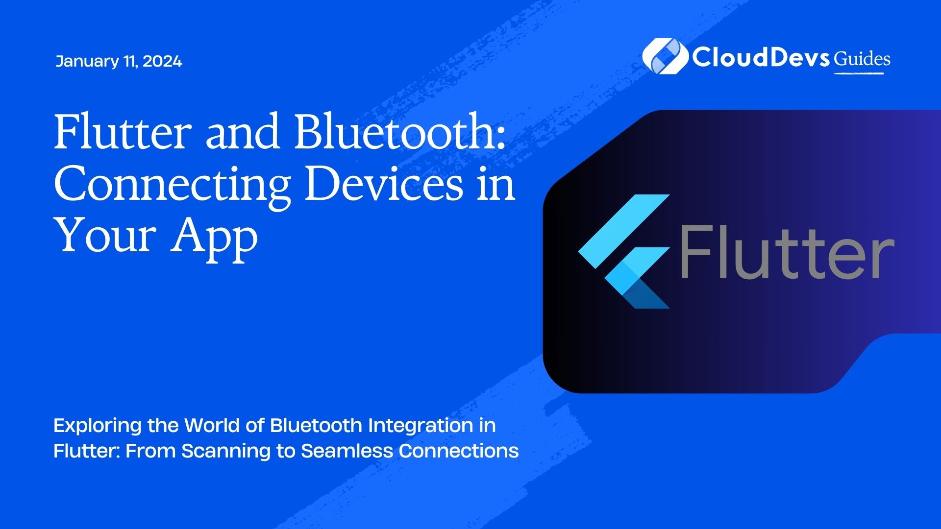Flutter and Bluetooth: Connecting Devices in Your App