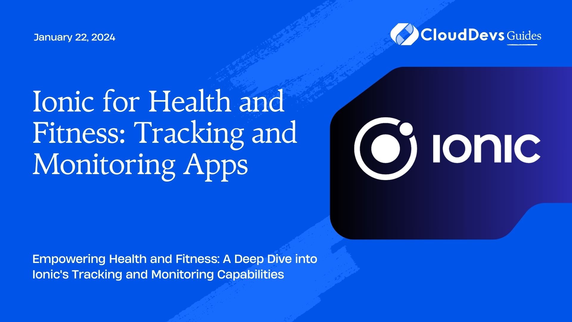 Ionic for Health and Fitness: Tracking and Monitoring Apps