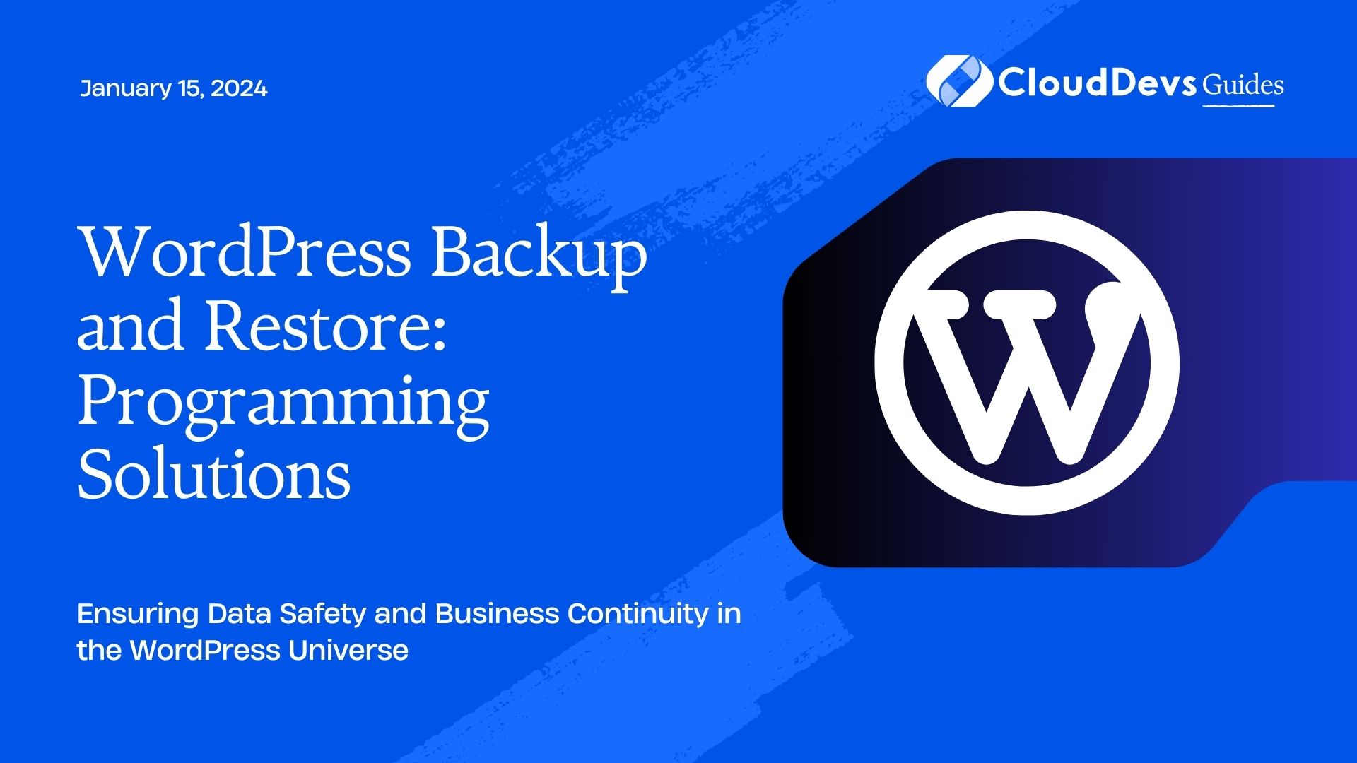 WordPress Backup and Restore: Programming Solutions