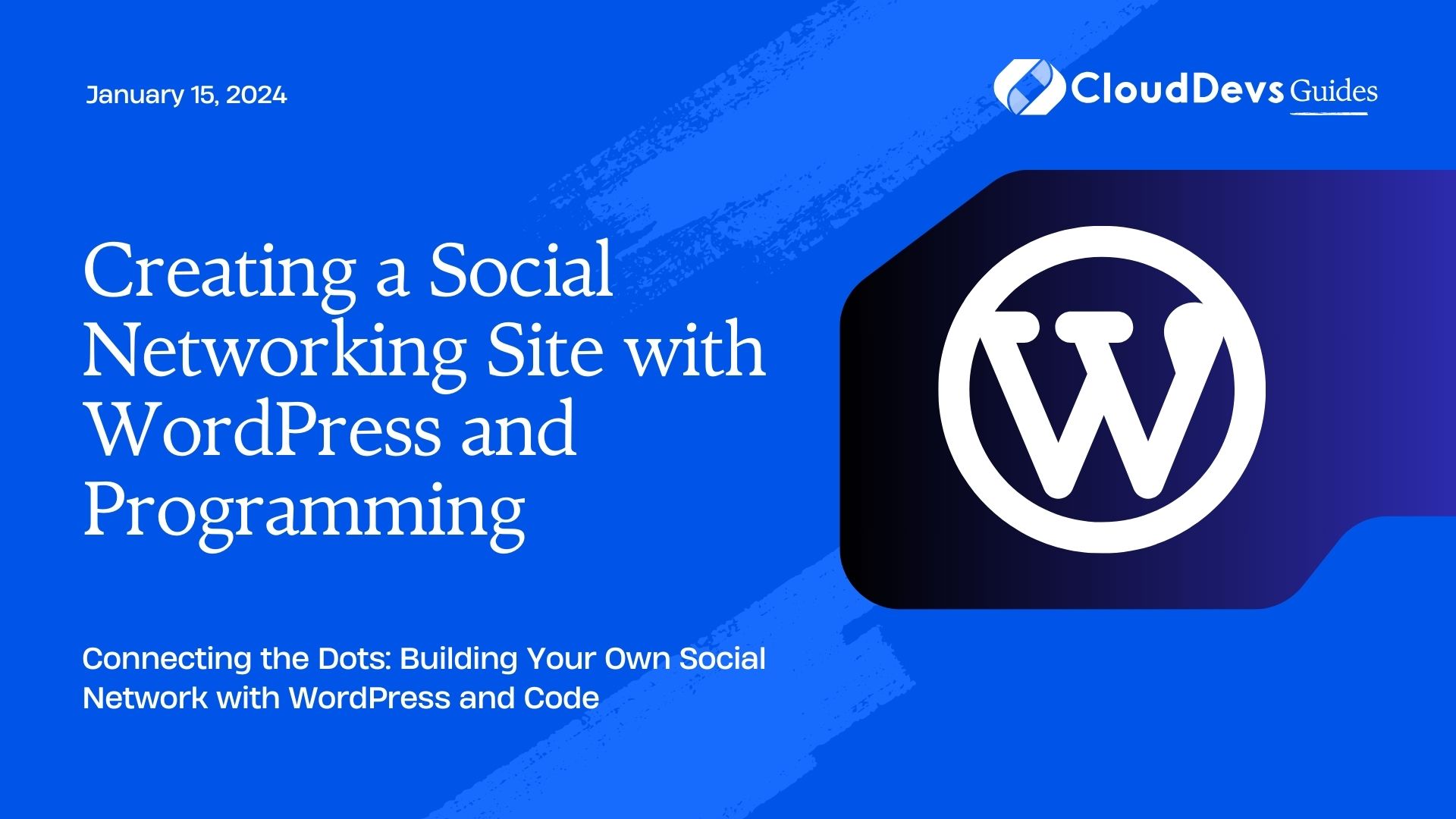 Creating a Social Networking Site with WordPress and Programming