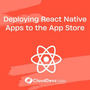 Deploying React Native Apps to the App Store