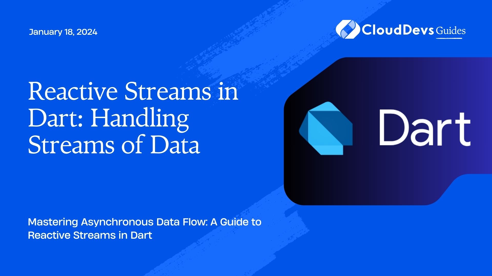 Reactive Streams in Dart: Handling Streams of Data