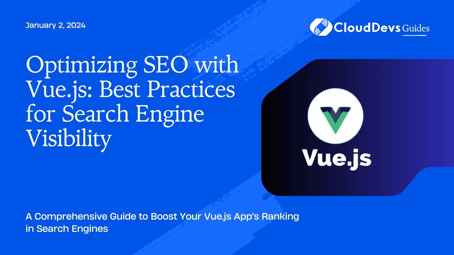 Optimizing SEO with Vue.js: Best Practices for Search Engine Visibility