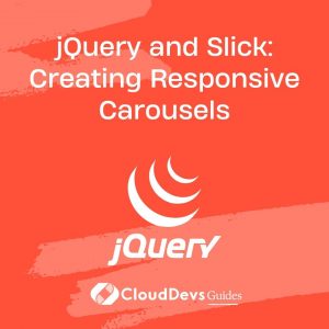 jQuery and Slick: Creating Responsive Carousels