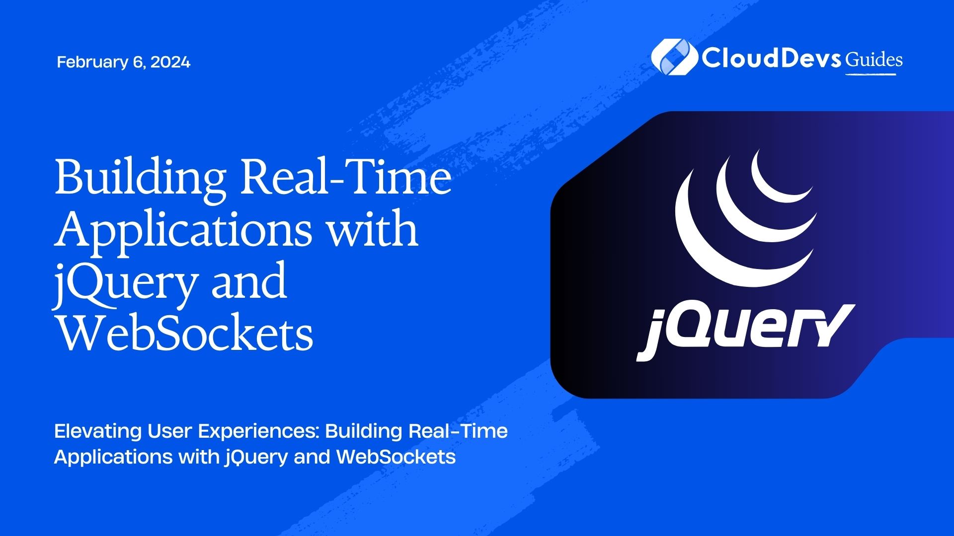 Building Real-Time Applications with jQuery and WebSockets