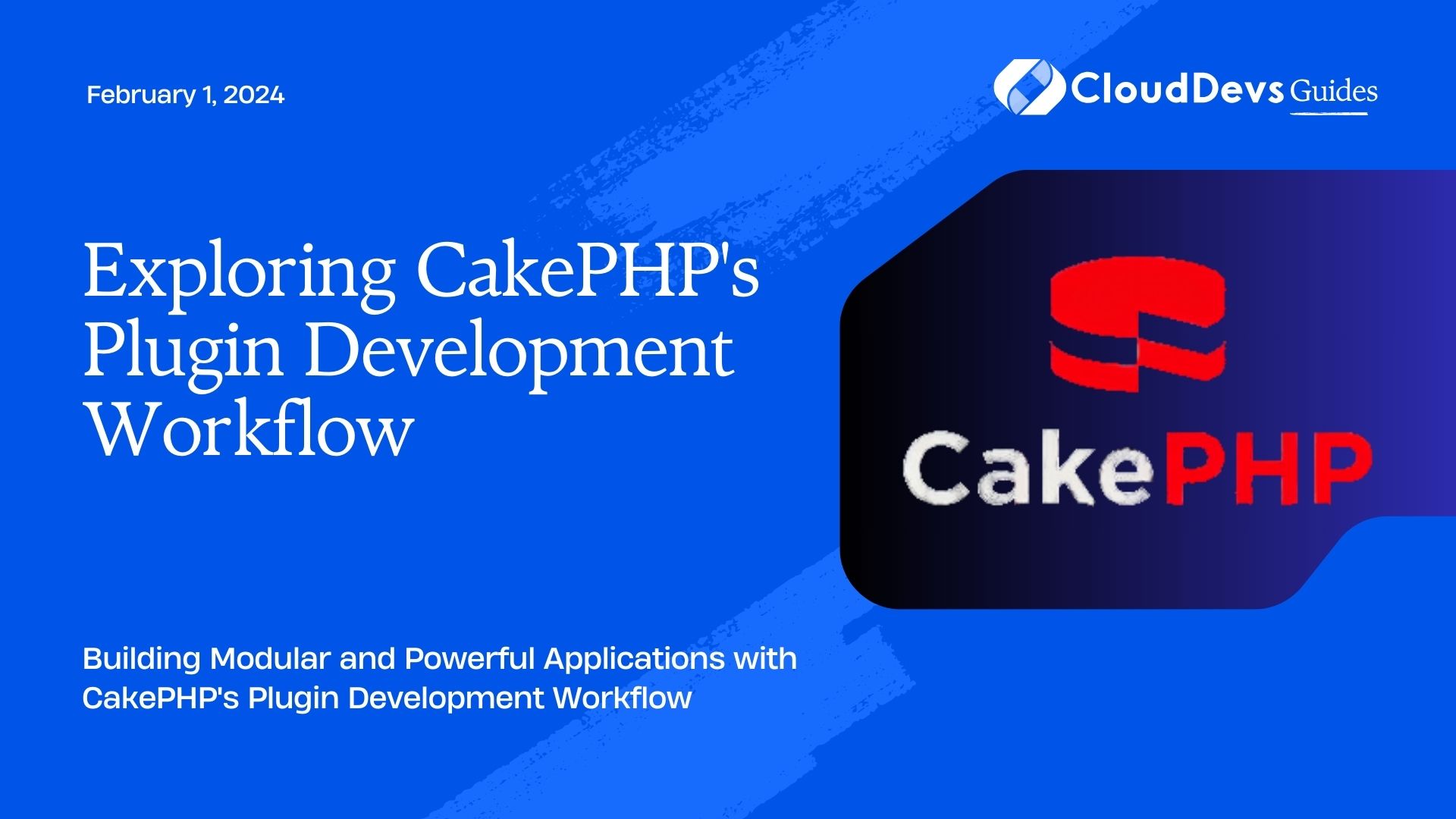 Exploring CakePHP's Plugin Development Workflow