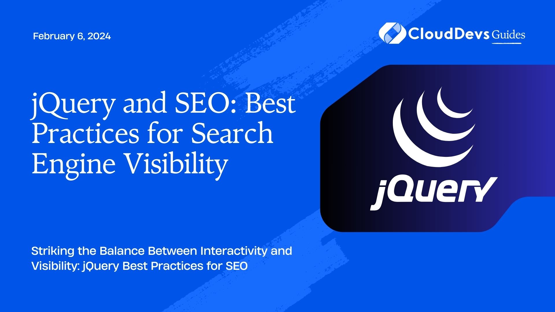 jQuery and SEO: Best Practices for Search Engine Visibility