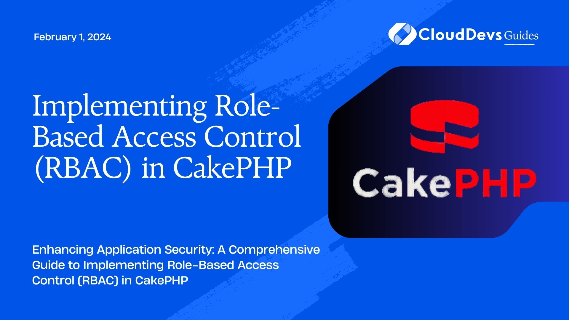 Implementing Role-Based Access Control (RBAC) in CakePHP