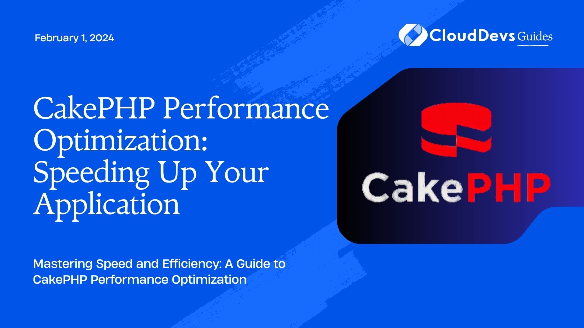 CakePHP Performance Optimization: Speeding Up Your Application
