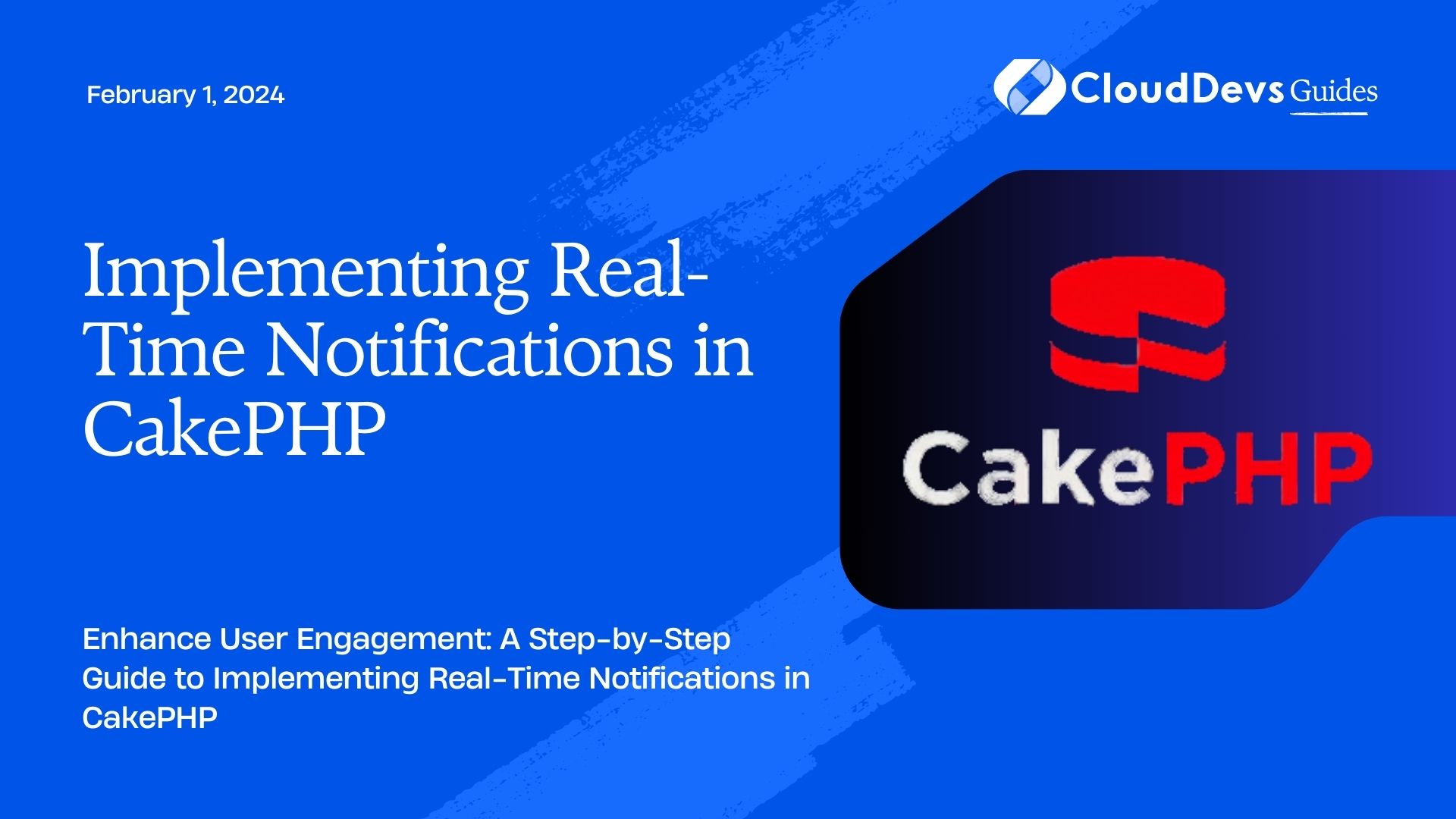 Implementing Real-Time Notifications in CakePHP