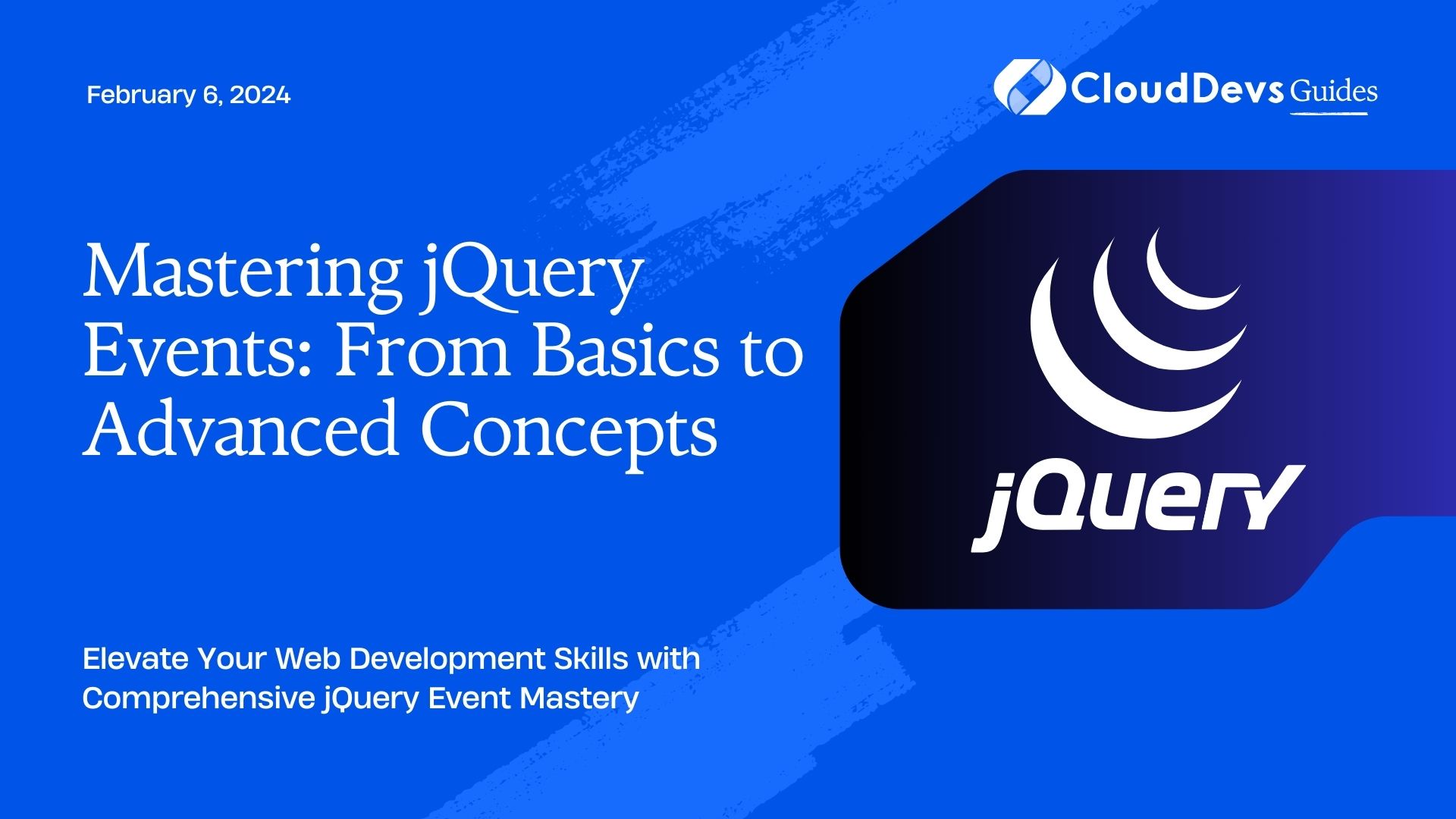 Mastering jQuery Events: From Basics to Advanced Concepts