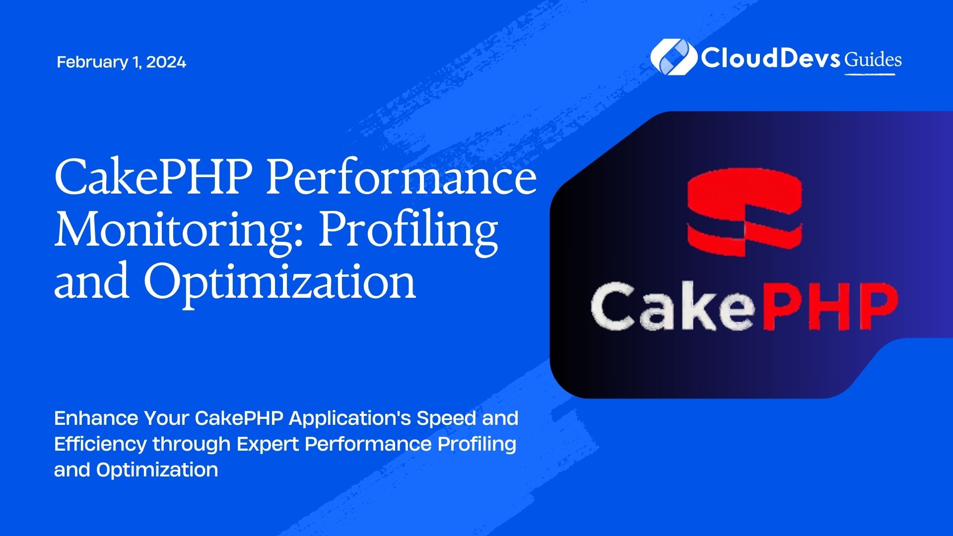 CakePHP Performance Monitoring: Profiling and Optimization