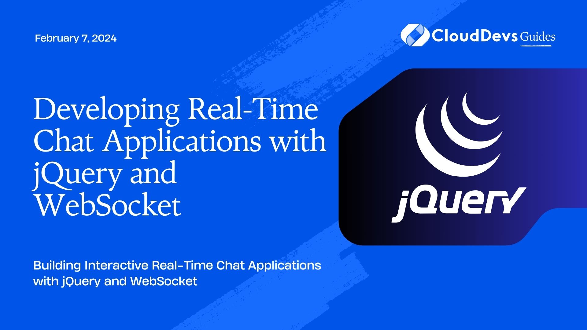 Developing Real-Time Chat Applications with jQuery and WebSocket