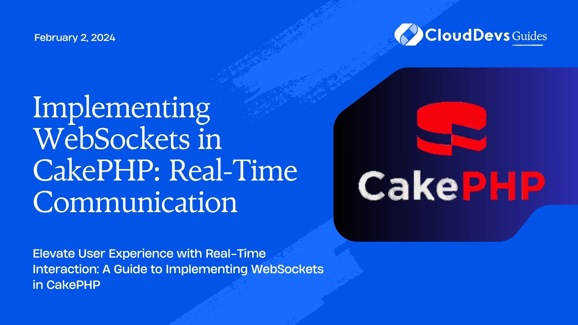 Implementing WebSockets in CakePHP: Real-Time Communication