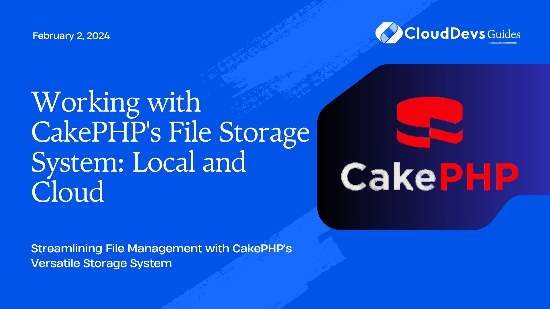 Working with CakePHP's File Storage System: Local and Cloud