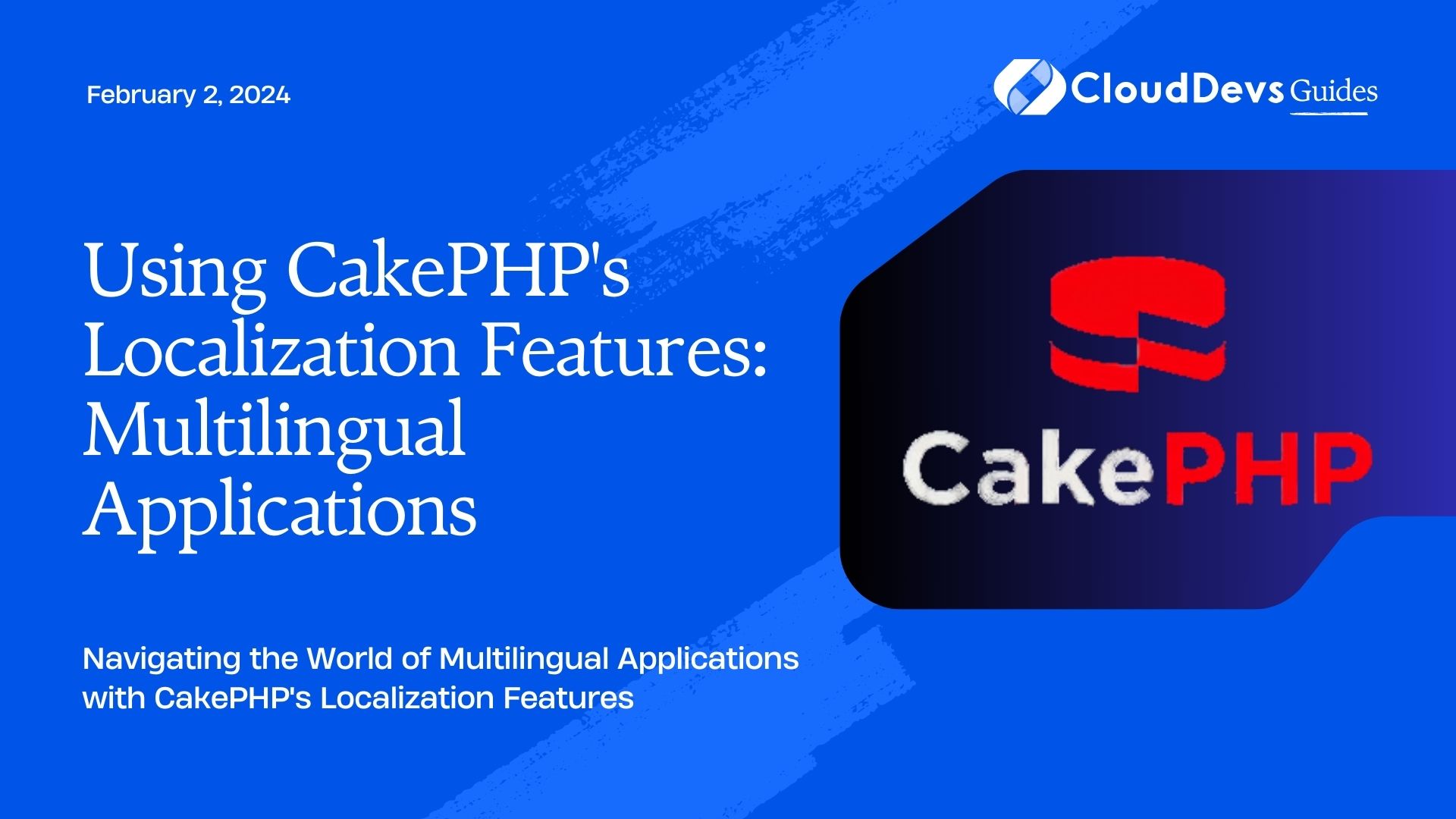 Using CakePHP's Localization Features: Multilingual Applications