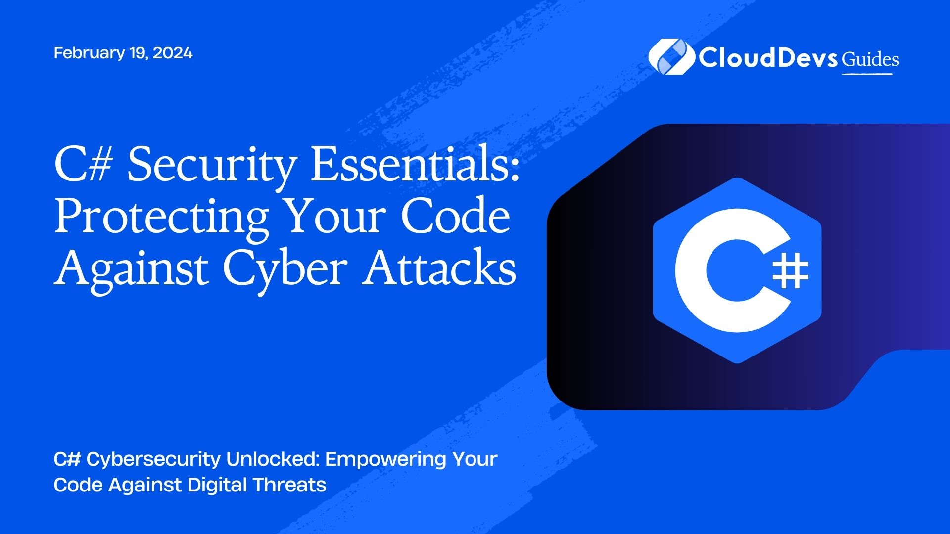 C# Security Essentials: Protecting Your Code Against Cyber Attacks