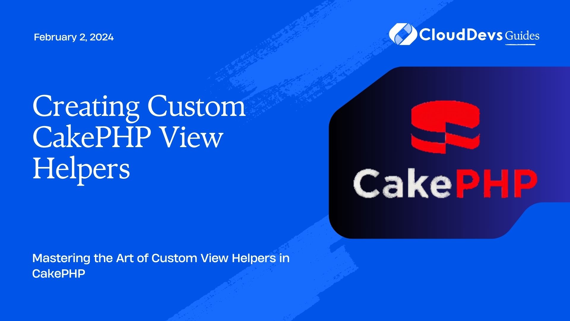 Creating Custom CakePHP View Helpers
