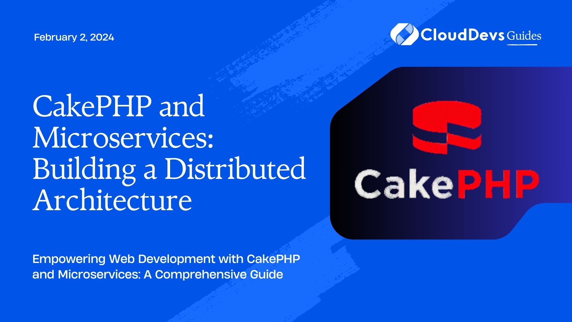 CakePHP and Microservices: Building a Distributed Architecture