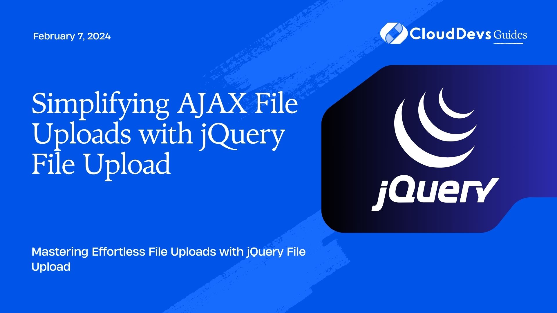Simplifying AJAX File Uploads with jQuery File Upload